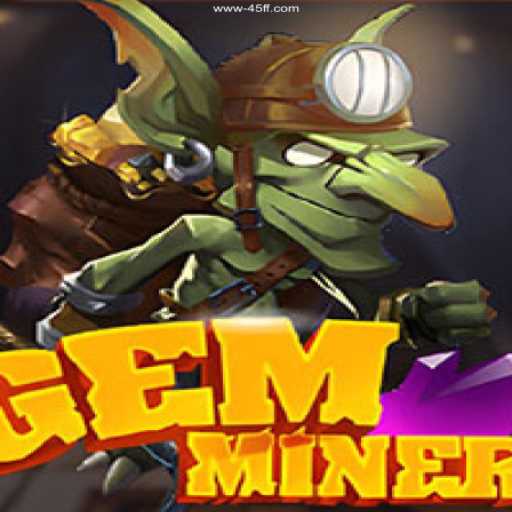 Discover the Marvelous World of GemMiner